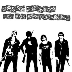 Sonny Vincent Sonny Vincent And The Bad Reactions USED VINYL 7INCH 45 RPM EP