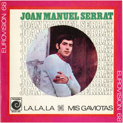 Joan Manuel Serrat La, La, La / Mis Gaviotas (Eurovisión 1968) USED VINYL 7INCH SINGLE 45 RPM