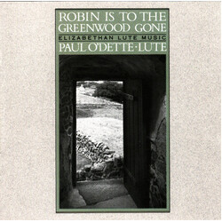 Paul O'Dette Robin Is To The Greenwood Gone  (Elizabethan Lute Music) Vinyl LP USED