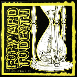 Forward To Death (2) The Hourglass EP USED VINYL 7INCH EP 33 S RPM