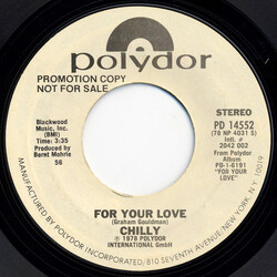Chilly For Your Love USED VINYL 7INCH 45 RPM SINGLE PROMO STYRENE