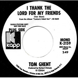 Tom Ghent I Thank The Lord For My Friends USED VINYL 7INCH 45 RPM PROMO