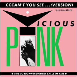 Vicious Pink Cccan't You See...(Version) USED VINYL 12INCH MAXI-SINGLE 45 RPM