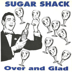 Sugar Shack (2) Over And Glad Vinyl 7" USED