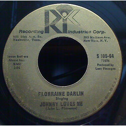 Florraine Darlin Johnny Loves Me / I'll Take You Back Again USED VINYL 7INCH 45 RPM