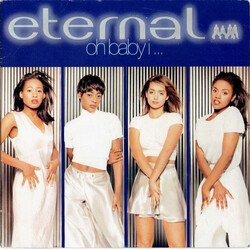 Eternal (2) Oh Baby I ... USED VINYL 7INCH 33 S RPM 45 RPM SINGLE