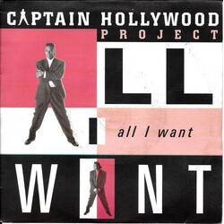Captain Hollywood Project All I Want USED VINYL 7INCH 45 RPM SINGLE