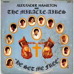 Alexander Hamilton / The Miracle-Aires He Set Me Free Vinyl LP USED