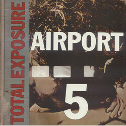 Airport 5 Total Exposure USED VINYL 7INCH SINGLE LIMITED EDITION