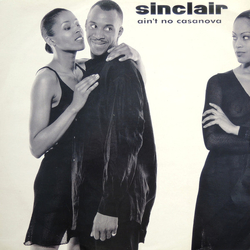 Sinclair Ain't No Casanova Vinyl 12" USED