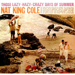 Nat King Cole Those Lazy-Hazy-Crazy Days Of Summer Vinyl LP USED