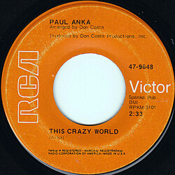 Paul Anka This Crazy World USED VINYL 7INCH 45 RPM REISSUE