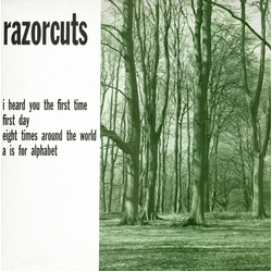 Razorcuts I Heard You The First Time Vinyl 12" USED