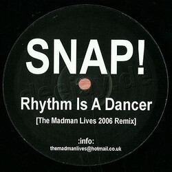 Snap! Rhythm Is A Dancer (The Madman Lives 2006 Remix) USED VINYL 12INCH SINGLE SIDED WHITE LABEL UNOFFICIAL RELEASE