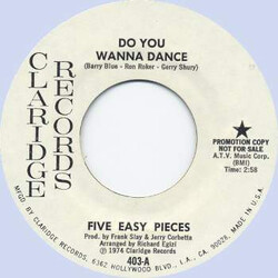 Five Easy Pieces Do You Wanna Dance USED VINYL 7INCH SINGLE PROMO