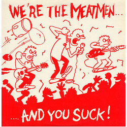 Meatmen We're The Meatmen And You Suck Vinyl LP USED