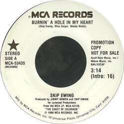 Skip Ewing Burnin' A Hole In My Heart USED VINYL 7INCH SINGLE 45 RPM PROMO