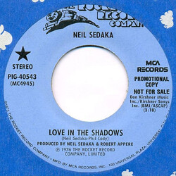 Neil Sedaka Love In The Shadows USED VINYL 7INCH SINGLE PROMO