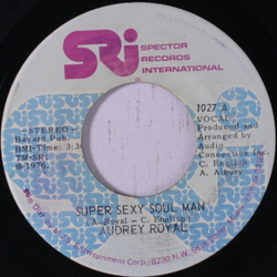 Audrey Royal Super Sexy Soul Man Vinyl 7" USED