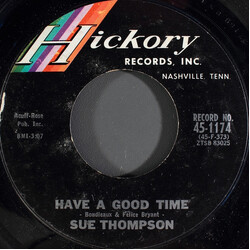 Sue Thompson Have A Good Time / If The Boy Only Knew VINYL 7" USED