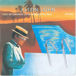 Elton John Cold As Christmas (In The Middle Of The Year) / Crystal USED VINYL 7INCH 45 RPM SINGLE