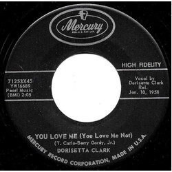 Dotty Clark You Love Me (You Love Me Not) / It Would Mean So Much To Me USED VINYL 7INCH 45 RPM