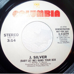 J. Silver (Baby Let Me) Bang Your Box USED VINYL 7INCH 45 RPM PROMO