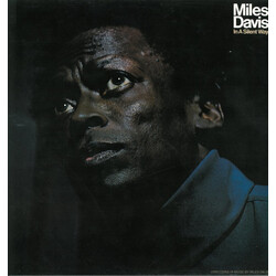 Miles Davis In A Silent Way Vinyl LP USED