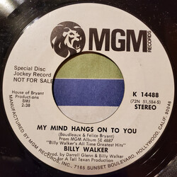 Billy Walker My Mind Hangs On To You USED VINYL 7INCH 45 RPM SINGLE PROMO STYRENE STEREO MONO