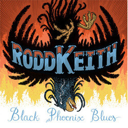 Rodd Keith Black Phoenix Blues Vinyl LP USED