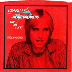 Tom Petty And The Heartbreakers You Got Lucky USED VINYL 7INCH 45 RPM SINGLE