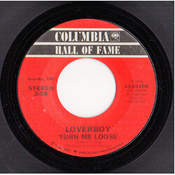 Loverboy Turn Me Loose / The Kid Is Hot Tonight USED VINYL 7INCH 45 RPM SINGLE STYRENE STEREO