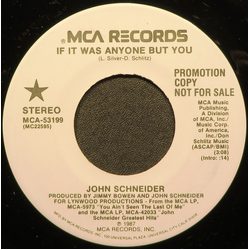 John Schneider If It Was Anyone But You Vinyl 7" USED