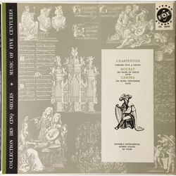 Marc Antoine Charpentier / Jean-Joseph Mouret / André Campra / Ensemble Instrumental Andrée Colson Concert Pour 4 Parties / Les Festes de Thalie Suite