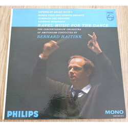 Concertgebouworkest / Bernard Haitink Ravel Music For The Dance Vinyl LP USED
