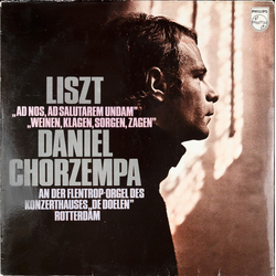 Franz Liszt / Daniel Chorzempa "Ad Nos, Ad Salutarem Undam" / "Weinen, Klagen, Sorgen, Zagen" Vinyl LP USED