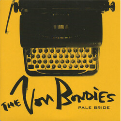 The Von Bondies Pale Bride / Earthquake VINYL 7" USED