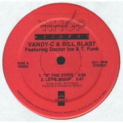 Vandy C / Bill Blast / Doctor Ice / T Funk "V" The Viper / Let's Whop USED VINYL 12INCH 33 S RPM SINGLE