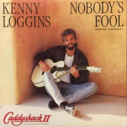 Kenny Loggins Nobody's Fool / I'm Gonna Do It Right USED VINYL 7INCH 45 RPM SINGLE