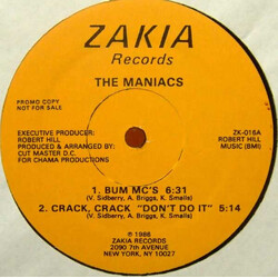 The Maniacs (2) Bum MC's / Crack, Crack "Don't Do It" VINYL 12" USED