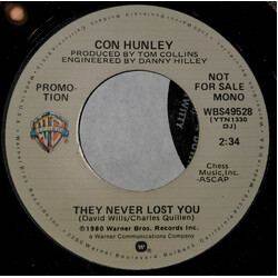 Con Hunley They Never Lost You USED VINYL 7INCH 45 RPM SINGLE PROMO STEREO MONO