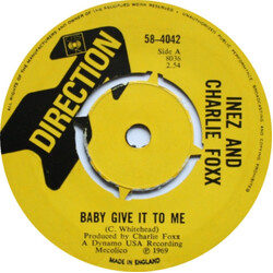 Inez And Charlie Foxx Baby Give It To Me  VINYL 7" USED