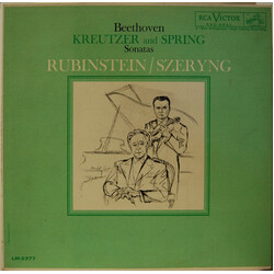 Ludwig Van Beethoven / Arthur Rubinstein / Henryk Szeryng "Kreutzer" And "Spring" Sonatas Vinyl LP USED