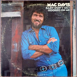 Mac Davis Baby Don't Get Hooked On Me Vinyl LP USED