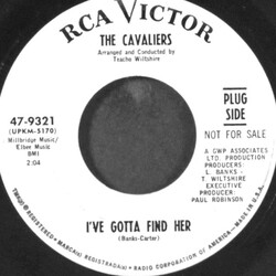 The Cavaliers I've Gotta Find Her / I Really Love You USED VINYL 7INCH 45 RPM SINGLE PROMO
