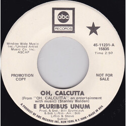 E Pluribus Unum (3) Oh, Calcutta / Only The Loudest Sound USED VINYL 7INCH 45 RPM PROMO