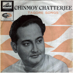 Chinmoy Chatterjee Tagore Songs USED VINYL 7INCH 45 RPM EP