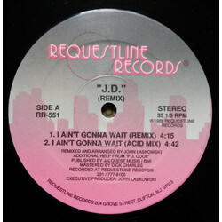 J.D. (4) I Ain't Gonna Wait (Remix) USED VINYL 12INCH 33 S RPM