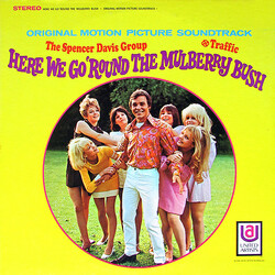 The Spencer Davis Group / Traffic Here We Go 'Round The Mulberry Bush (Original Motion Picture Soundtrack) Vinyl LP USED