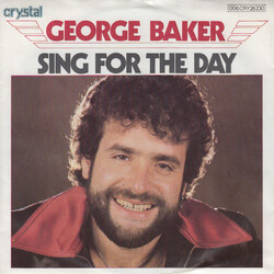 George Baker Sing For The Day USED VINYL 7INCH 45 RPM SINGLE STEREO